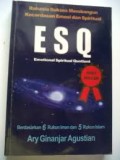 Rahasia Sukses Membangun Kecerdasan ESQ ( emotional spiritual Quatient ) berdasarkan 6 rukun Iman dan Islam