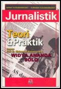 Jurnalistik; teori dan praktik--cet III
