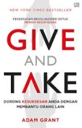Give and Take; dorong kesuksesan anda dengan membantu orang lain