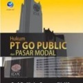 Hukum PT Go Publik dan Pasar Modal