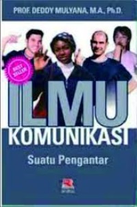 Ilmu Komunikasi ; suatu pengantar