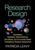 Research Design; Quantitative, Qualitative, Mixed Methods, Arts-Based, and Community-Based Participatory Research Approaches
