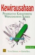 Kewirausahaan; Kendekatan Karakteristik Wirausahawan Sukses