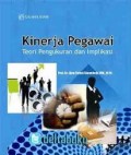 Kinerja Pegawai.Teori Pengukuran dan Implikasinya