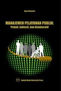 Manajemen Pelayanan Publik; peduli, inklusif, dan kolaboratif