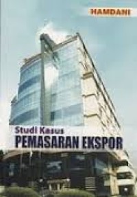 Studi kasus pemasaran ekspor