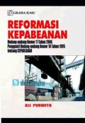 Reformasi Kepabeanan, UU No 17 Thn 2006 Pengganti UU No 10 Tahun 1995 tentang Kepabeanan