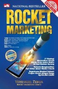 Rocket Marketing, 17 Strategi Meroketkan Omzet Bisnis Anda dalam Wwaktu 90 Hari Bahkan Kurang-Cet IV