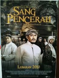Sang Pencerah: novelisasi kehidupan KH Ahmad Dahlan dan perjuangannya mendirikan Muhammadiyah / Ahmal Nasery Basral